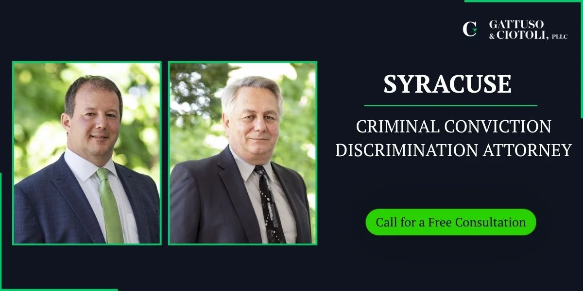best syracuse criminal conviction discrimination attorney